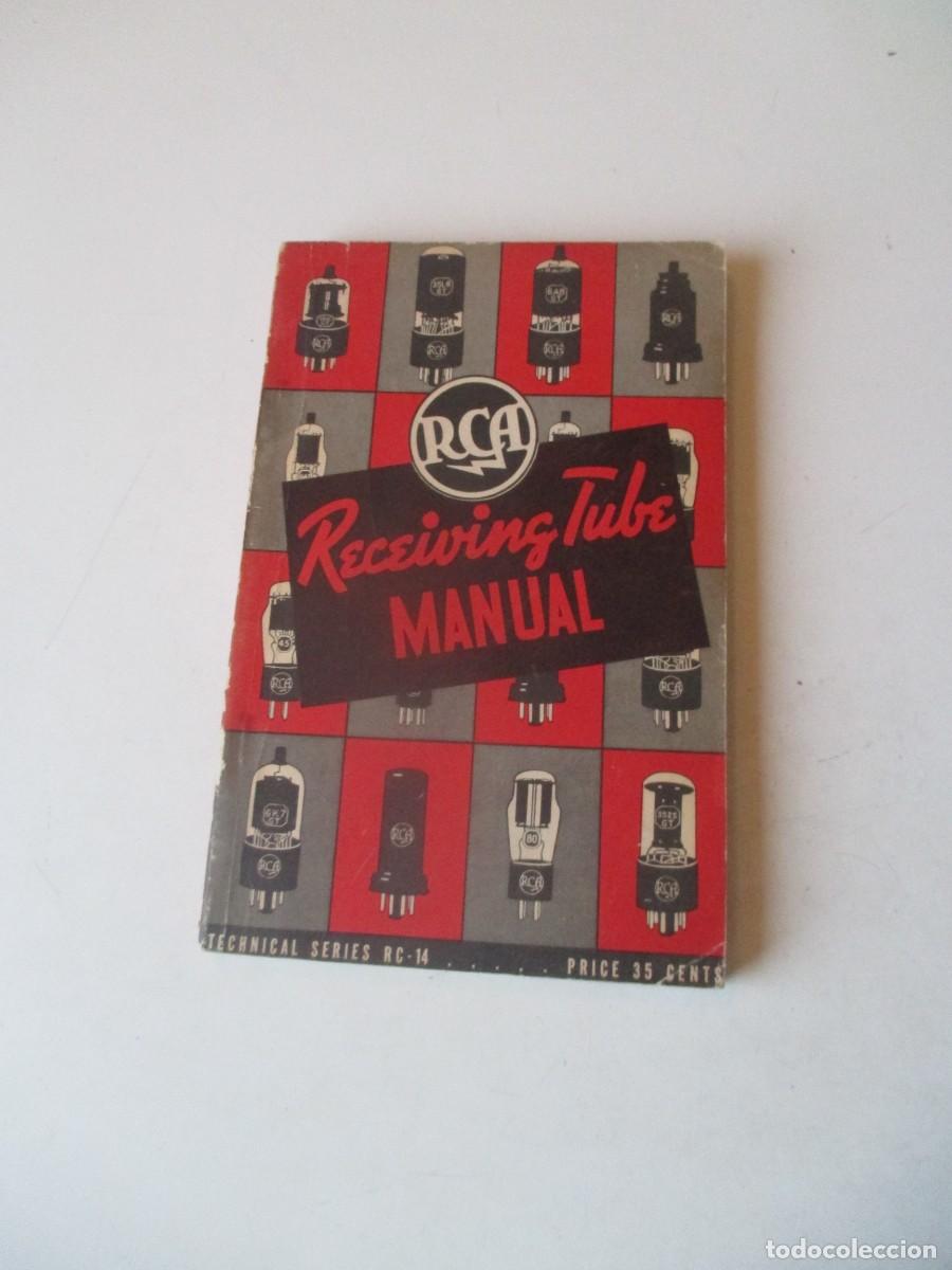 Radios antiguas: RCA RECEIVING TUBE MANUAL (ingl&eacute;s) W40596
