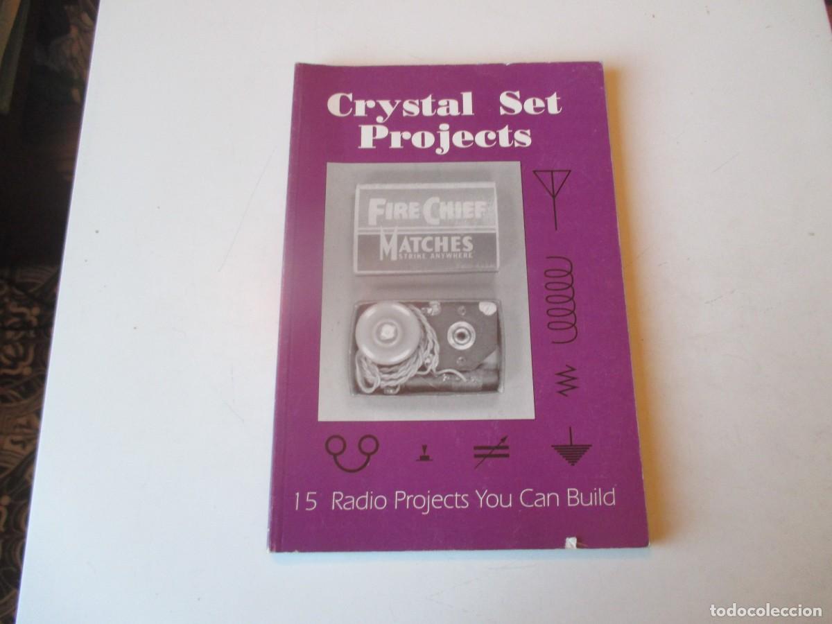Radios antiguas: Crystal Set Projects 15 Radio projects you can build (ingl&eacute;s) W40618