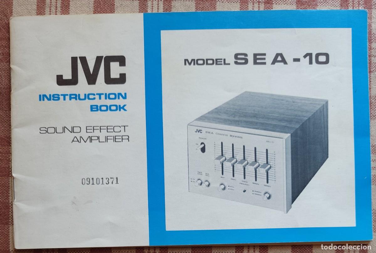 Radios antiguas: JVC Sound Effect Amplifier SEA-10 Instruction Book