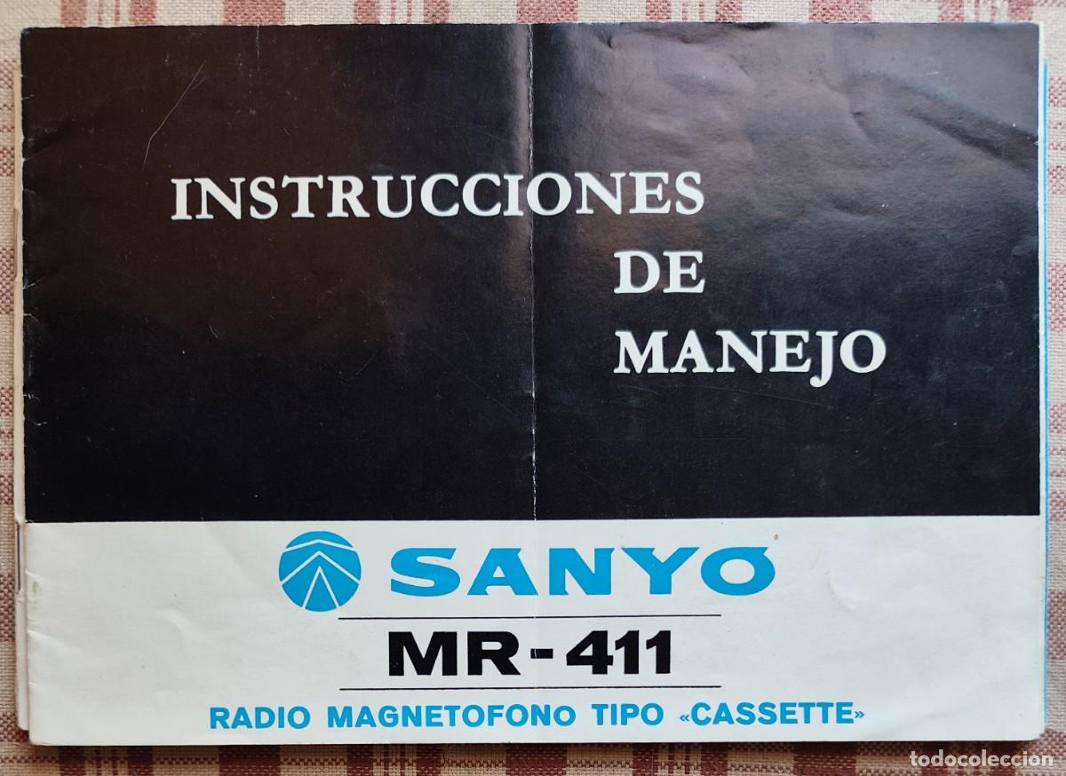 Radios antiguas: Sanyo MR-411 Radio Magnet&oacute;fono tipo Cassette - Instrucciones de Manejo
