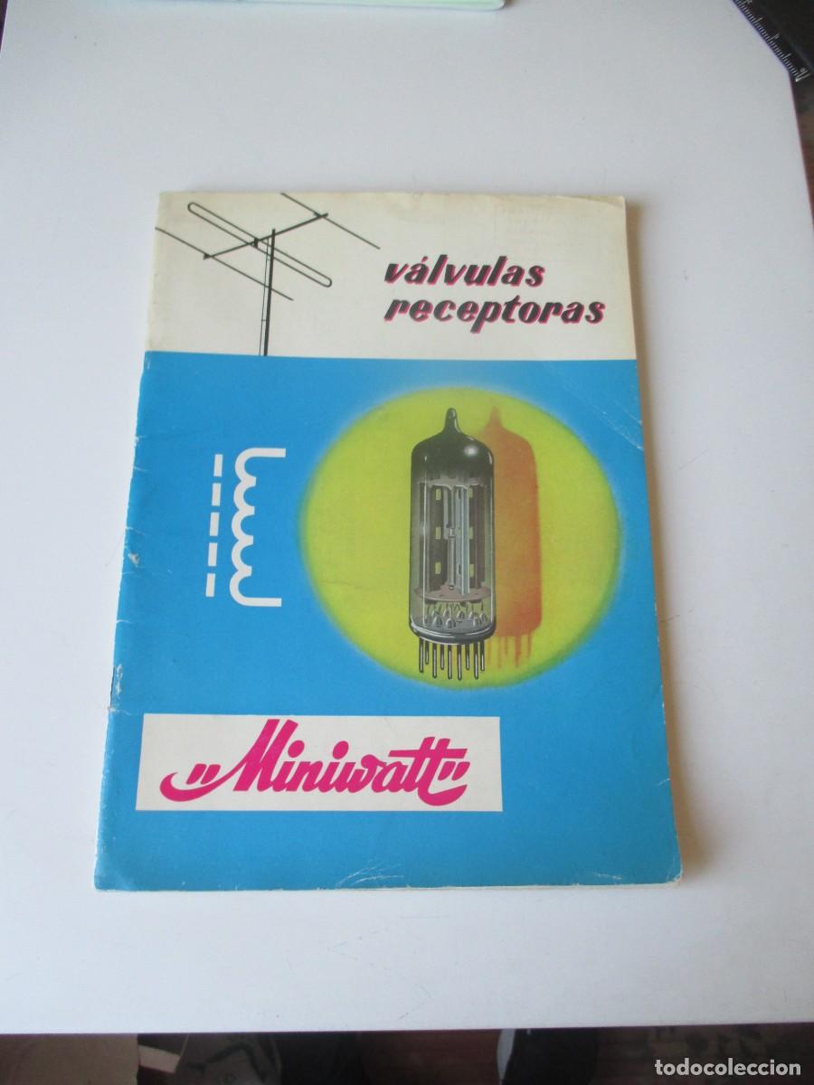 Radios antiguas: V&Aacute;LVULAS RECEPTORAS MINIVATT W40722