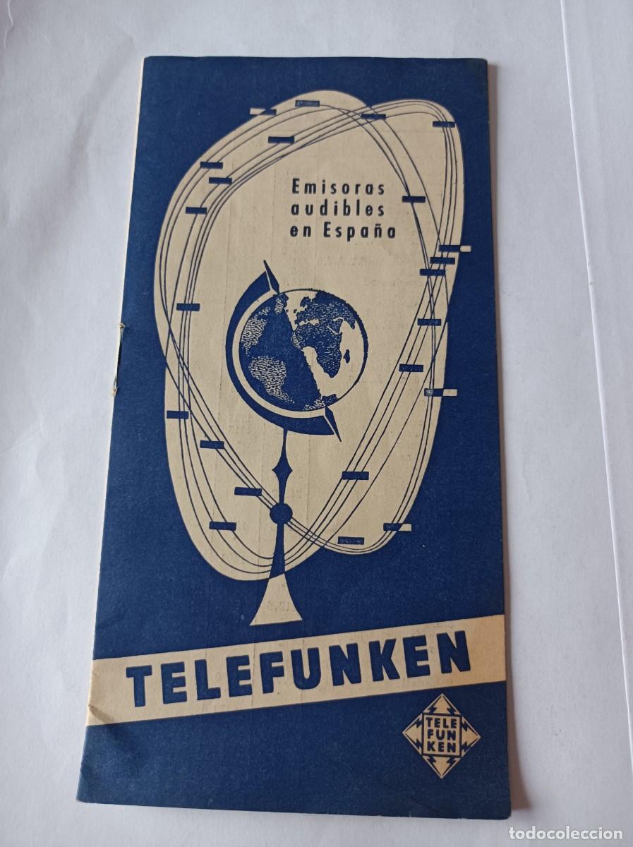 Radios antiguas: CUADERNILLO PUBLICIDAD Y CAT&Aacute;LOGO TELEFUNKEN EMISORAS AUDIBLES