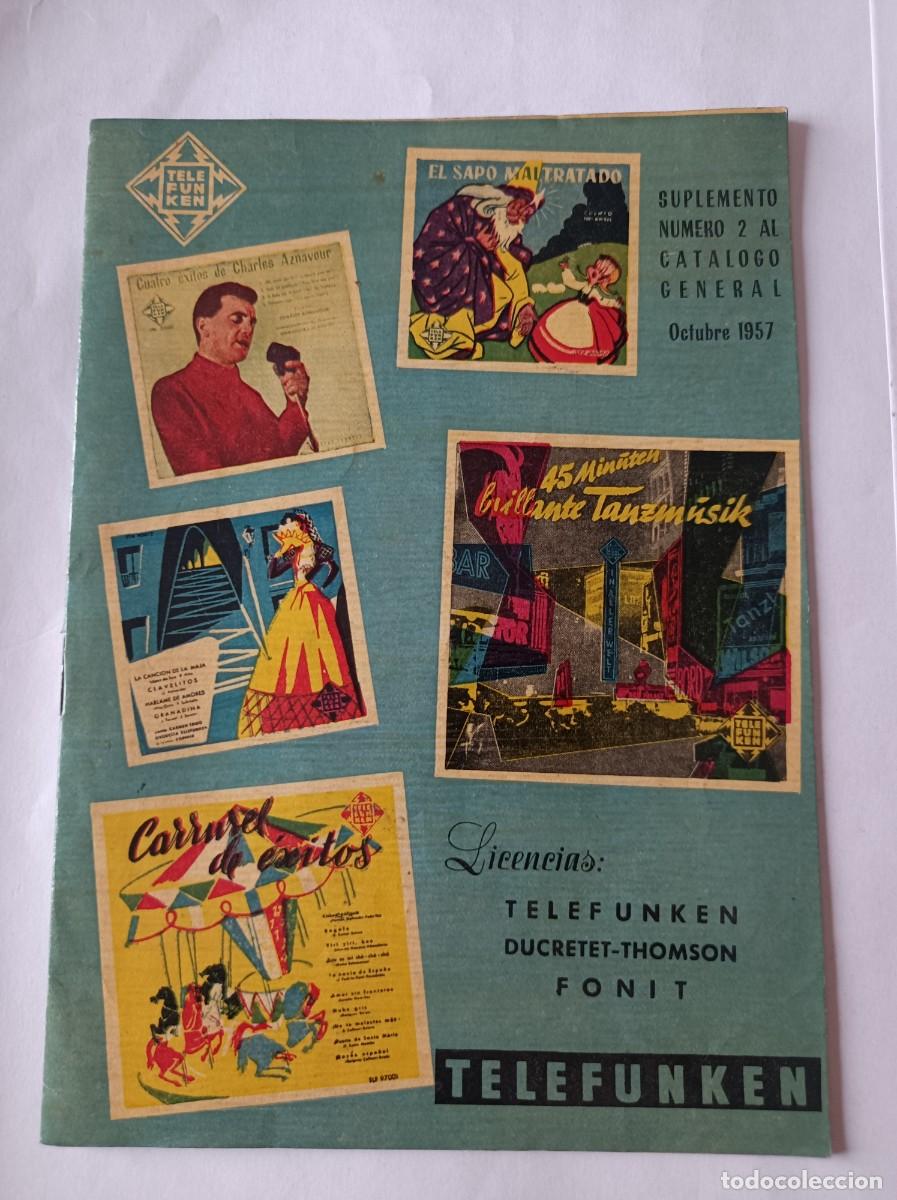 Radios antiguas: CUADERNILLO PUBLICIDAD Y CAT&Aacute;LOGO TELEFUNKEN 1957 SUPLEMENTO N&ordm; 2 AL CAT&Aacute;LAGO GENERAL