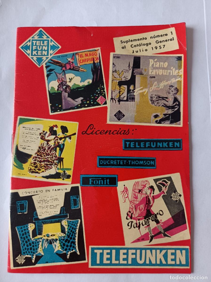 Radios antiguas: CUADERNILLO PUBLICIDAD Y CAT&Aacute;LOGO TELEFUNKEN 1957 SUPLEMENTO N&ordm; 1 AL CAT&Aacute;LAGO GENERAL
