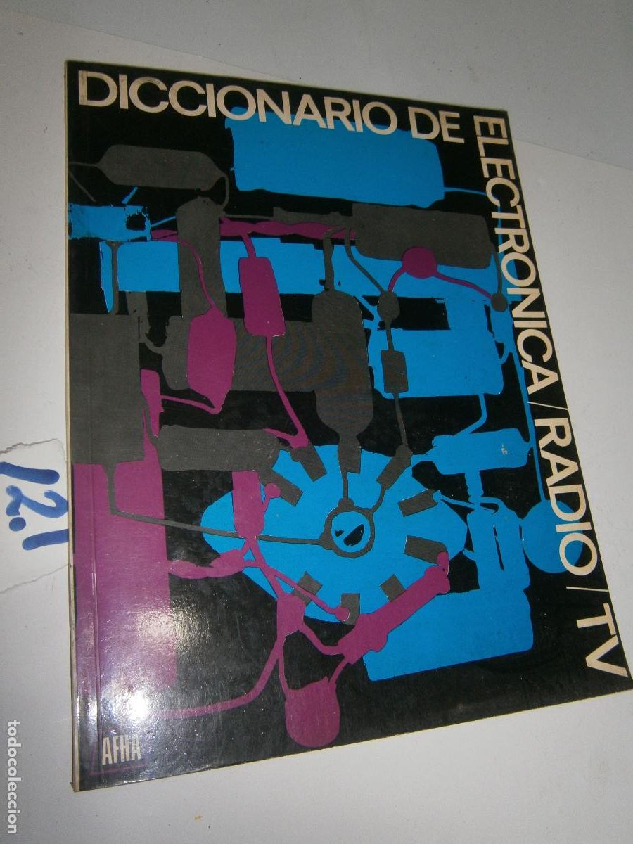 Radios antiguas: ANTIGUO LIBRO DE RADIO - DICCIONARIO DE ELECTRONICA - RADIO/TV