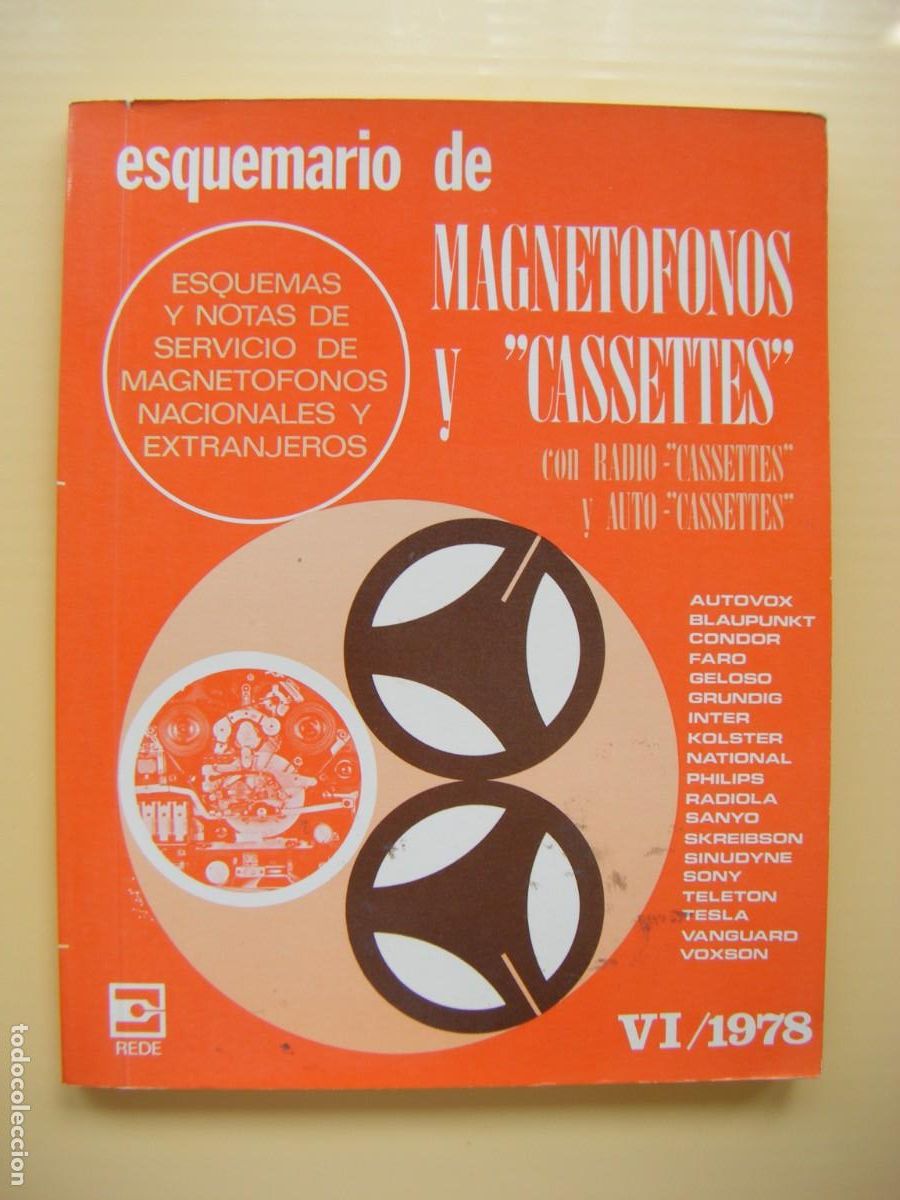 Radios antiguas: ESQUEMARIO DE MAGNETOFONOS Y RADIO CASSETTES VI - REDE 1978