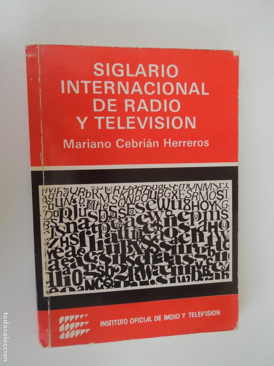 Radios antiguas: SIGLARIO INTERNACIONAL DE RADIO Y TELEVISION - MARIANO CEBRI&Aacute;N HERREROS - 1983