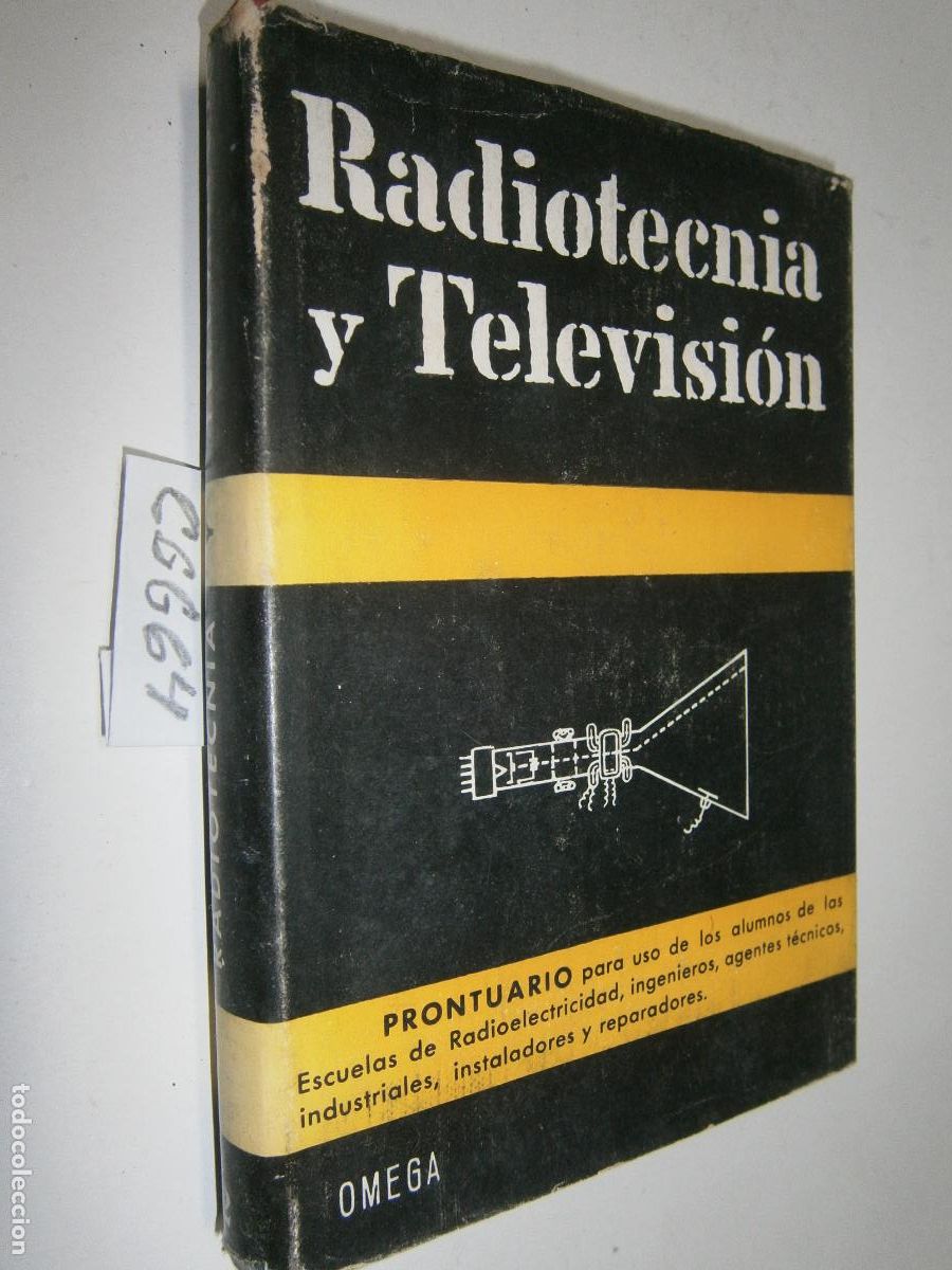 Radios antiguas: ANTIGUO LIBRO - RADIOTECNIA Y TELEVISION