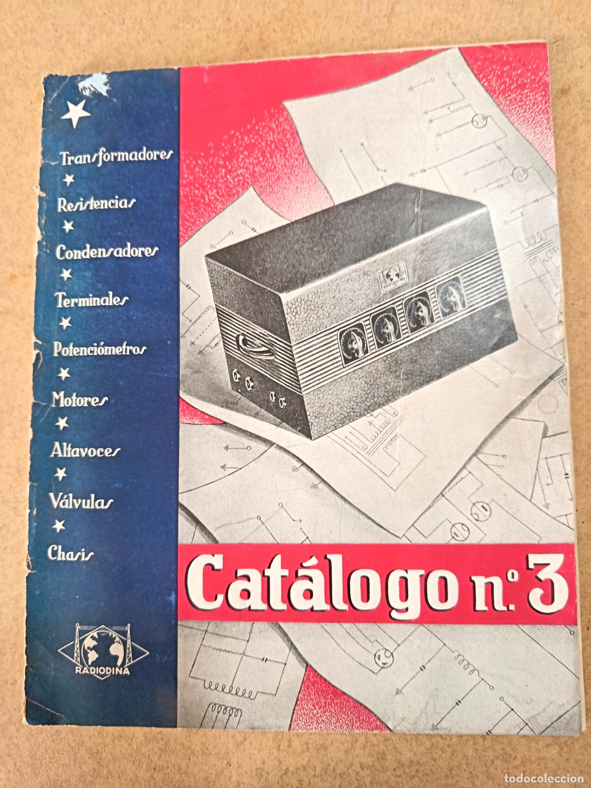 Radios antiguas: CATALOGO N&ordm; 3. RADIODINA. 58 PP. ILUSTRADO.