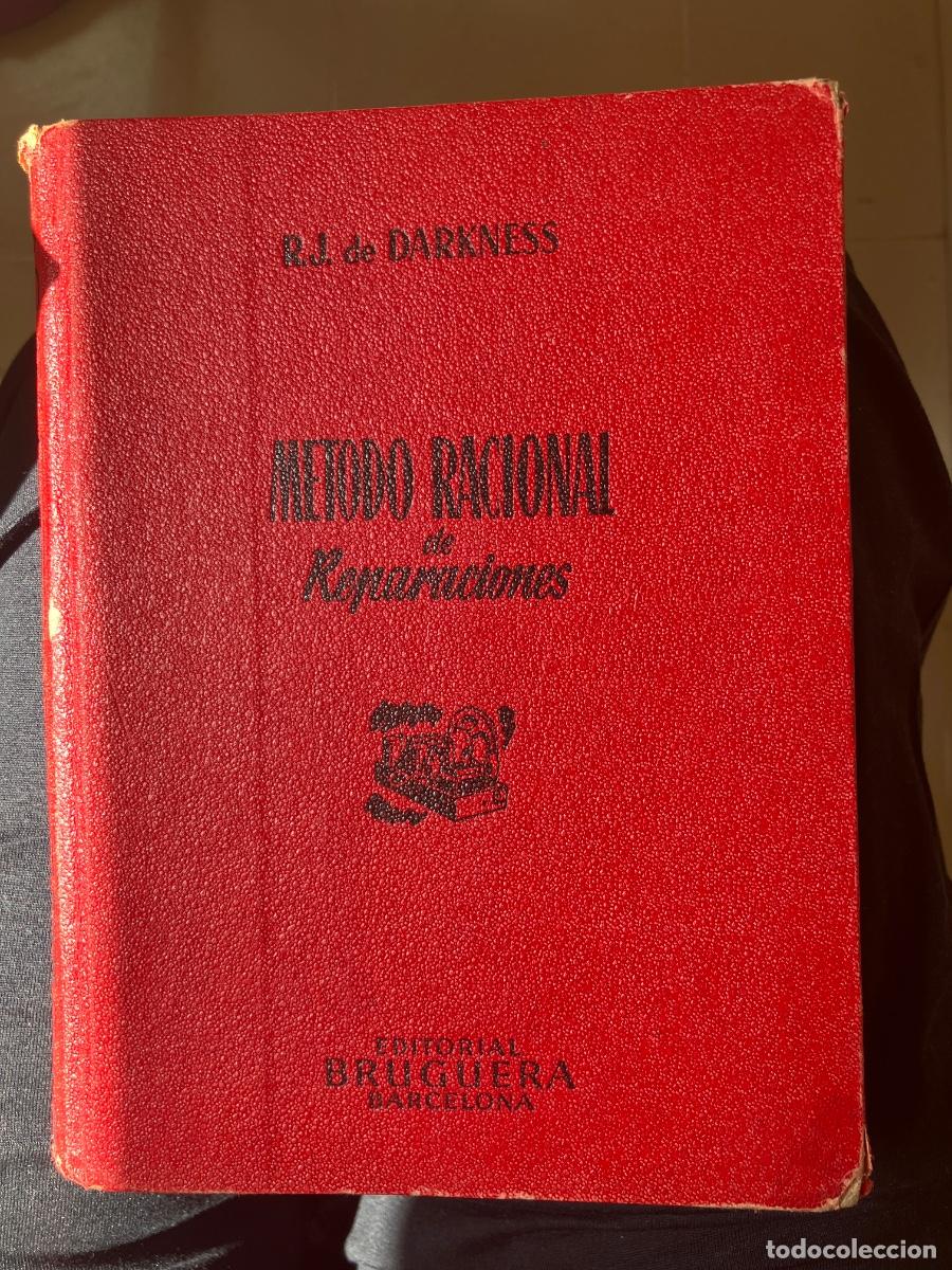 Radios antiguas: DARKNESS : M&Eacute;TODO RACIONAL DE REPARACIONES ,BRUGUERA , 1948 CON CUADRO AVERIAS