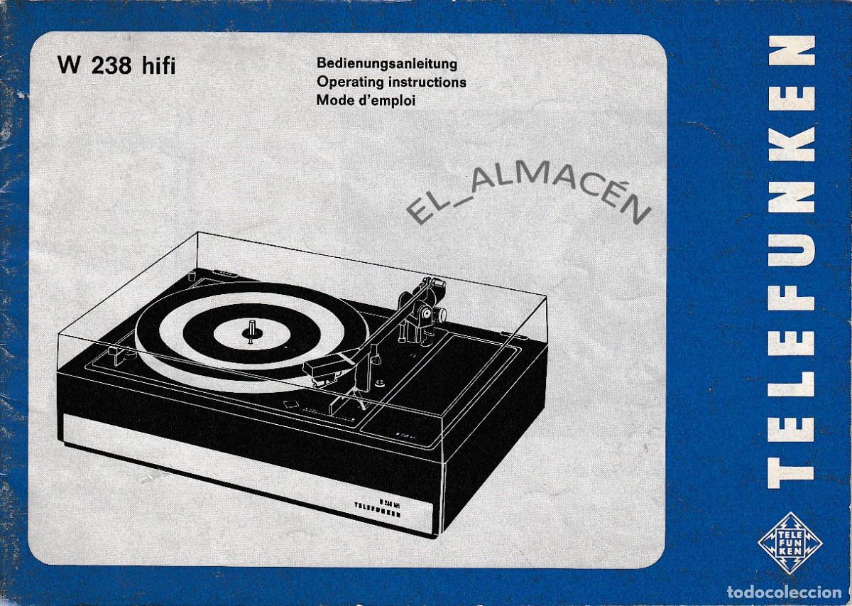 Radios antiguas: TELEFUNKEN W 238 HIFI. MANUAL DE INSTRUCCIONES. 1972