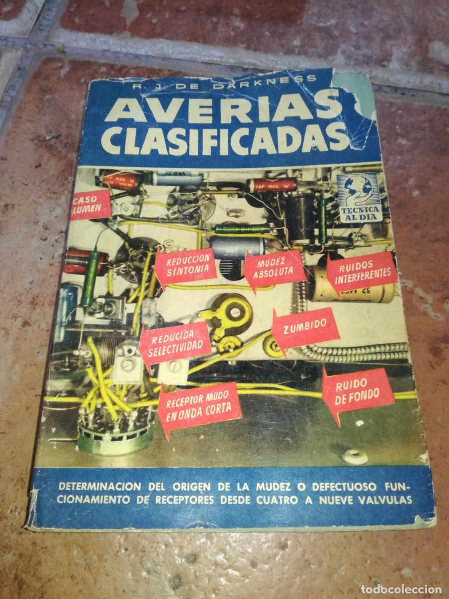 Radios antiguas: AVERIAS CLASIFICADAS-R.J. DE DARKNESS-T&Eacute;CNICA AL DIA-1&ordf; EDICI&Oacute;N 1951-255 PAGS