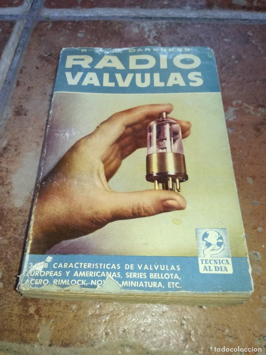 Radios antiguas: RADIO VALVULAS-R.J. DE DARKNESS-1&ordf; EDICION 1952-311 PAGS