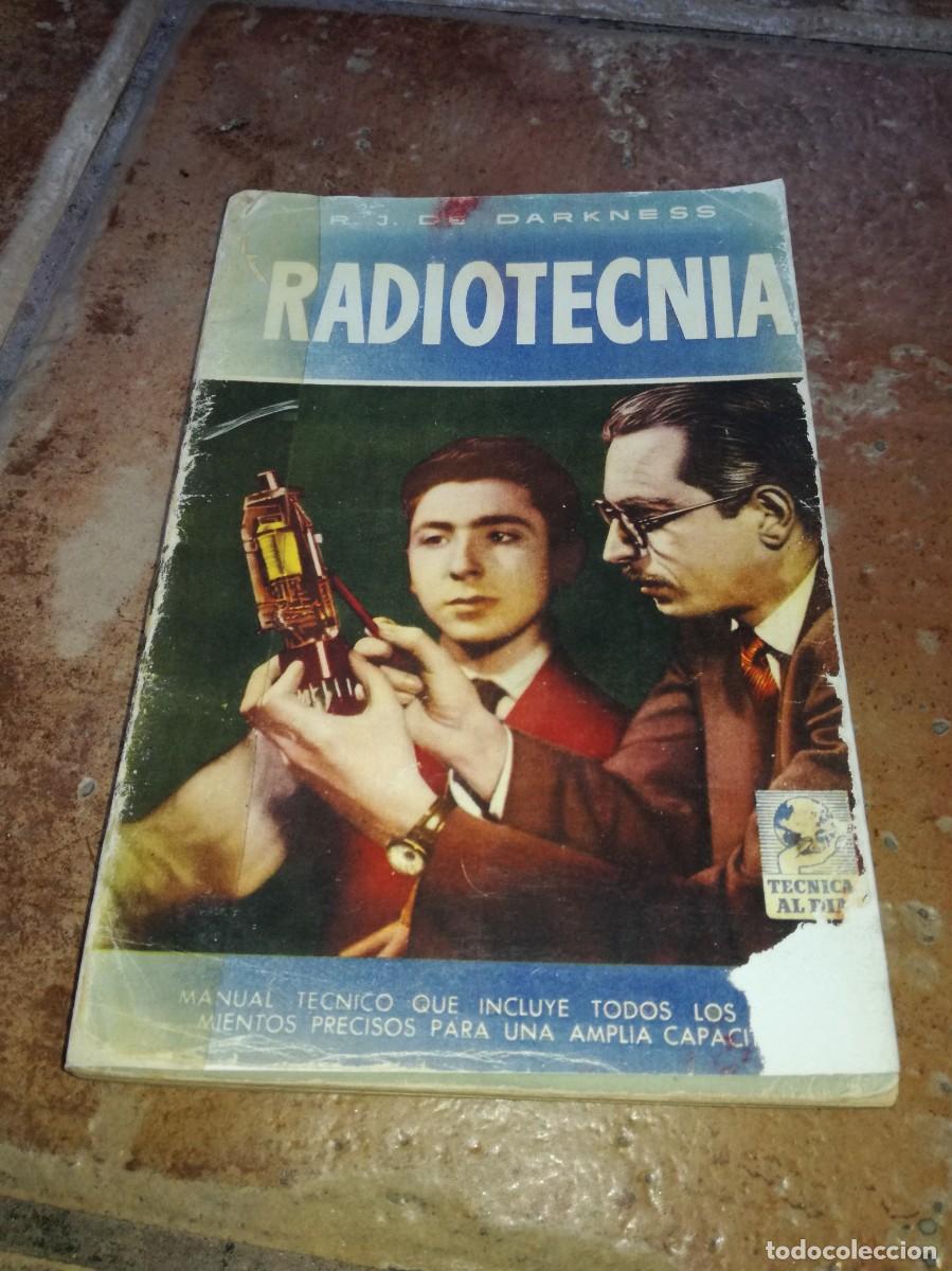 Old radios: RADIOTECNICA-R.J. DE DARKNESS-200 PAGS-1&ordf; EDICION 1953