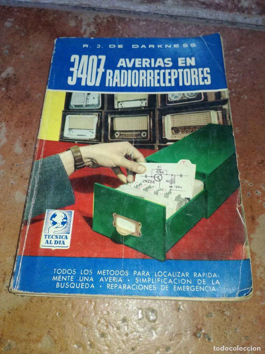 Old radios: 3407 AVERIAS EN RADIORECEPTORES-R.J. DE DARKNESS-206 PAGS-1&ordf; EDICION 1960