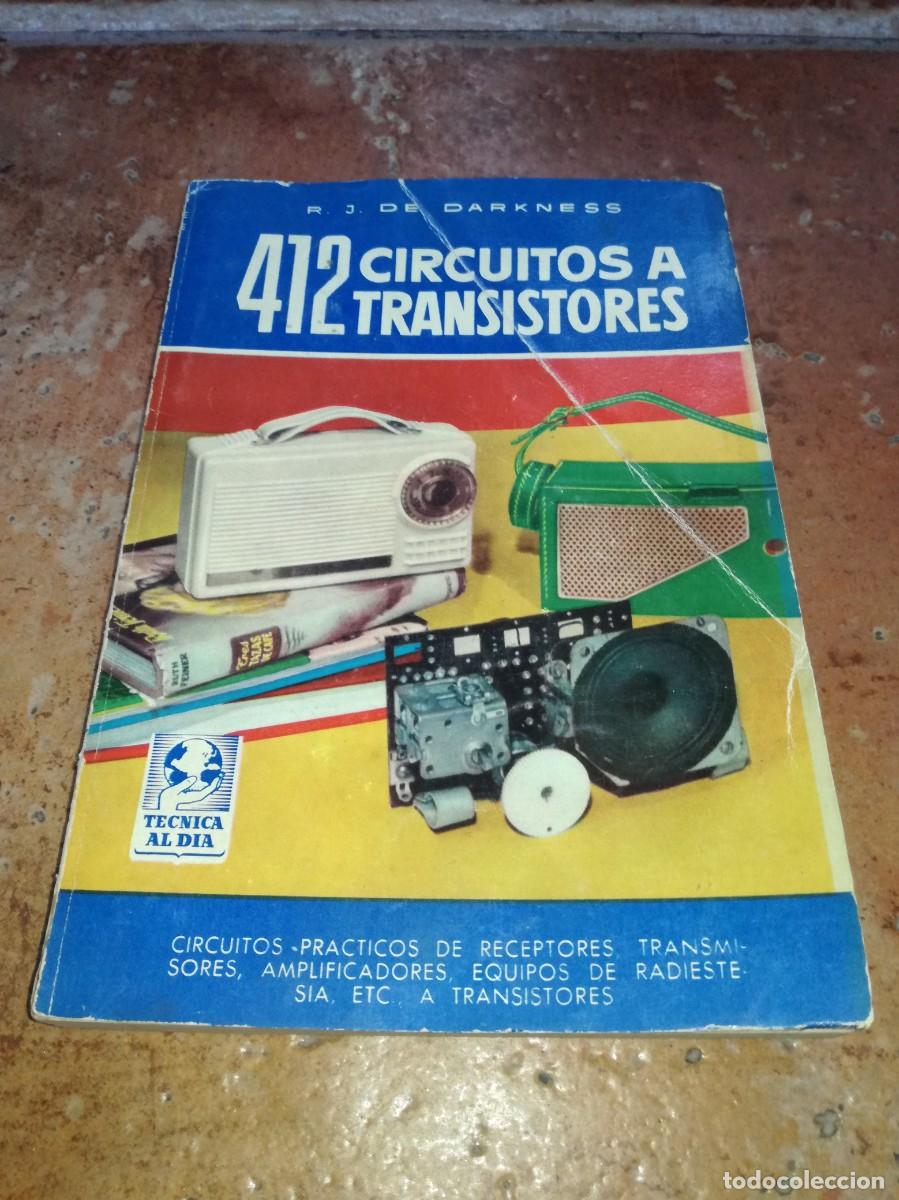 Old radios: 412 CIRCUITOS A TRANSISTORES-R.J. DE DARKNESS-222 PAGS-1&ordf; EDICION 1959