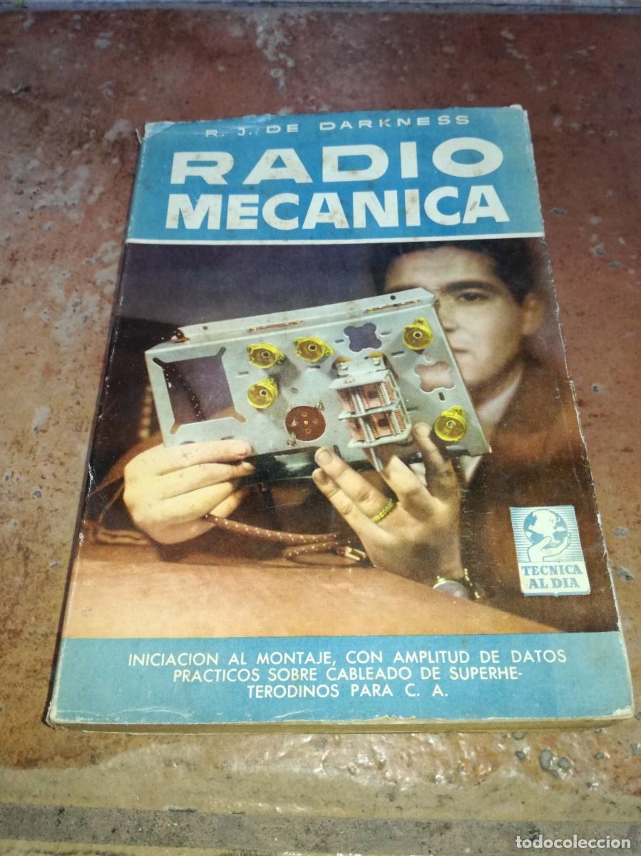Radio antiche: RADIO MECANICA-R.J. DE DARKNESS-238 PAGS-1&ordf; EDICI&Oacute;N 1953