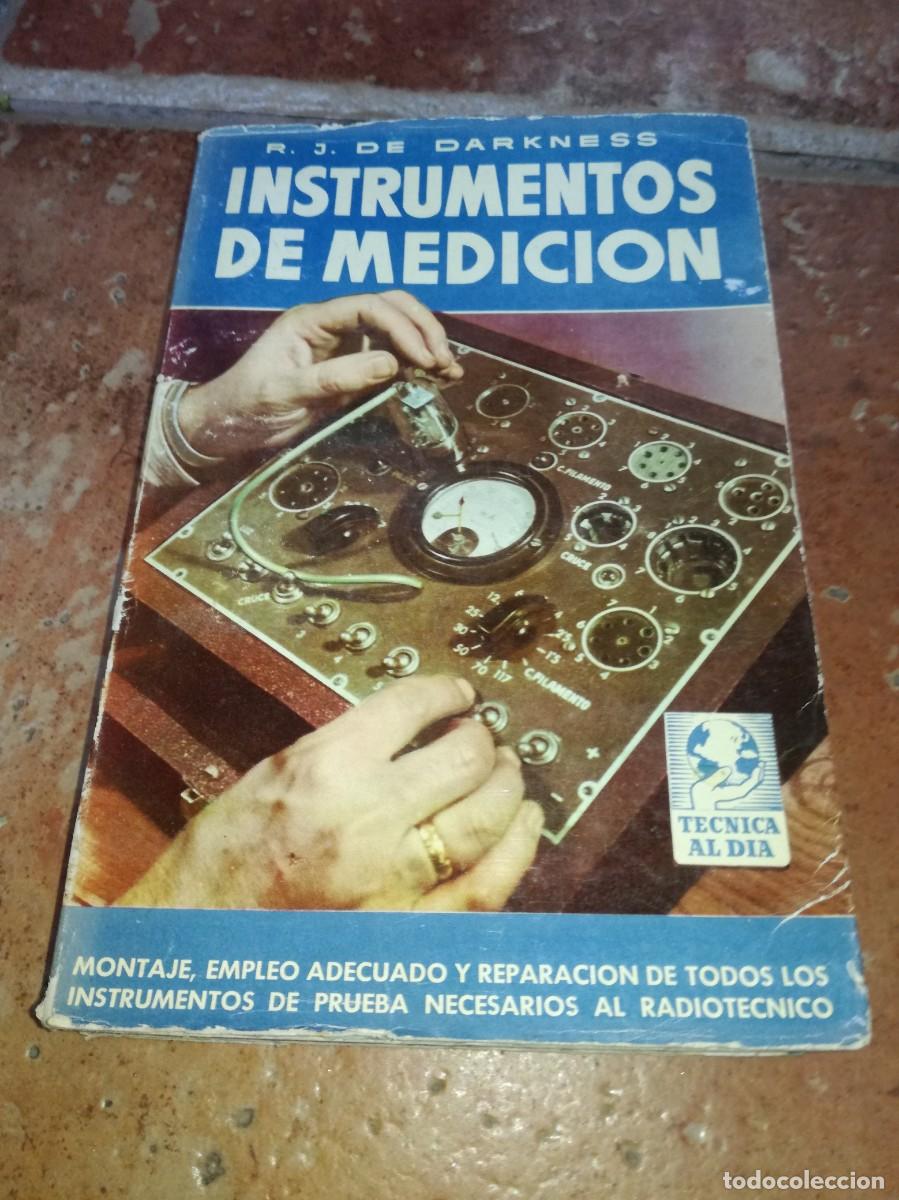 Radio antiche: INSTRUMENTOS DE MEDICION-R.J. DE DARKNESS-1&ordf; EDICION 1951-255 PAGS