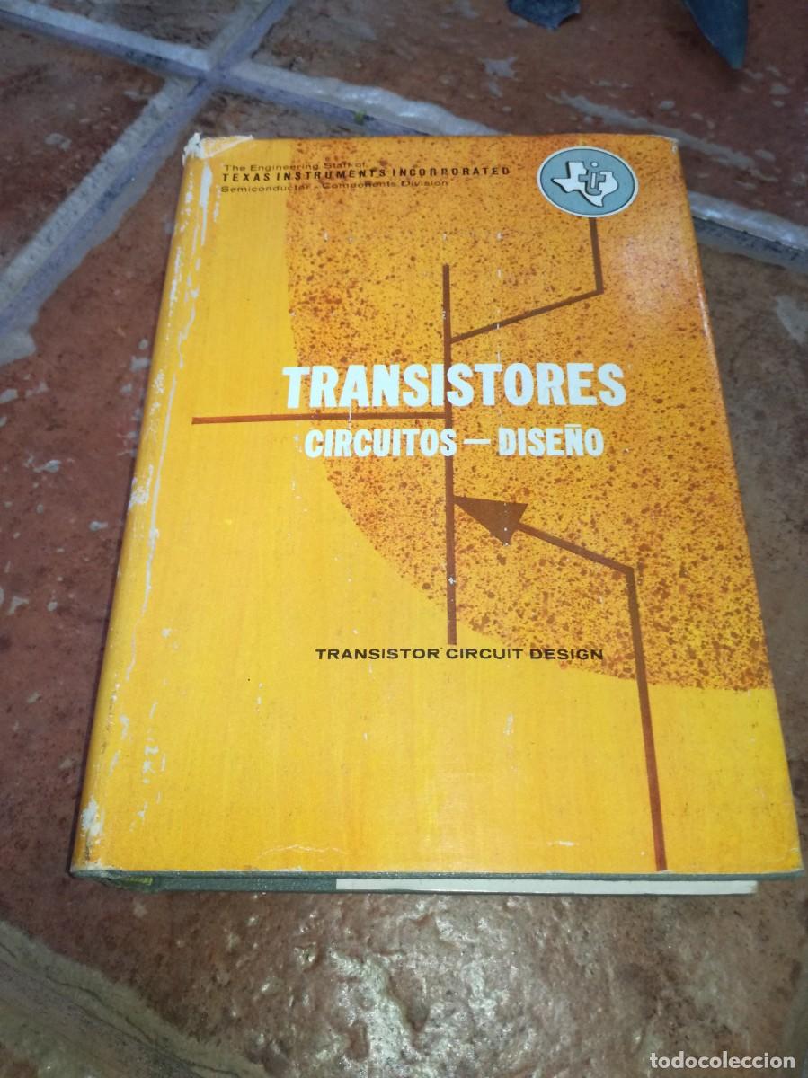Old radios: TRANSISTORES. CIRCUITOS-DISE&Ntilde;O-670 PAGS