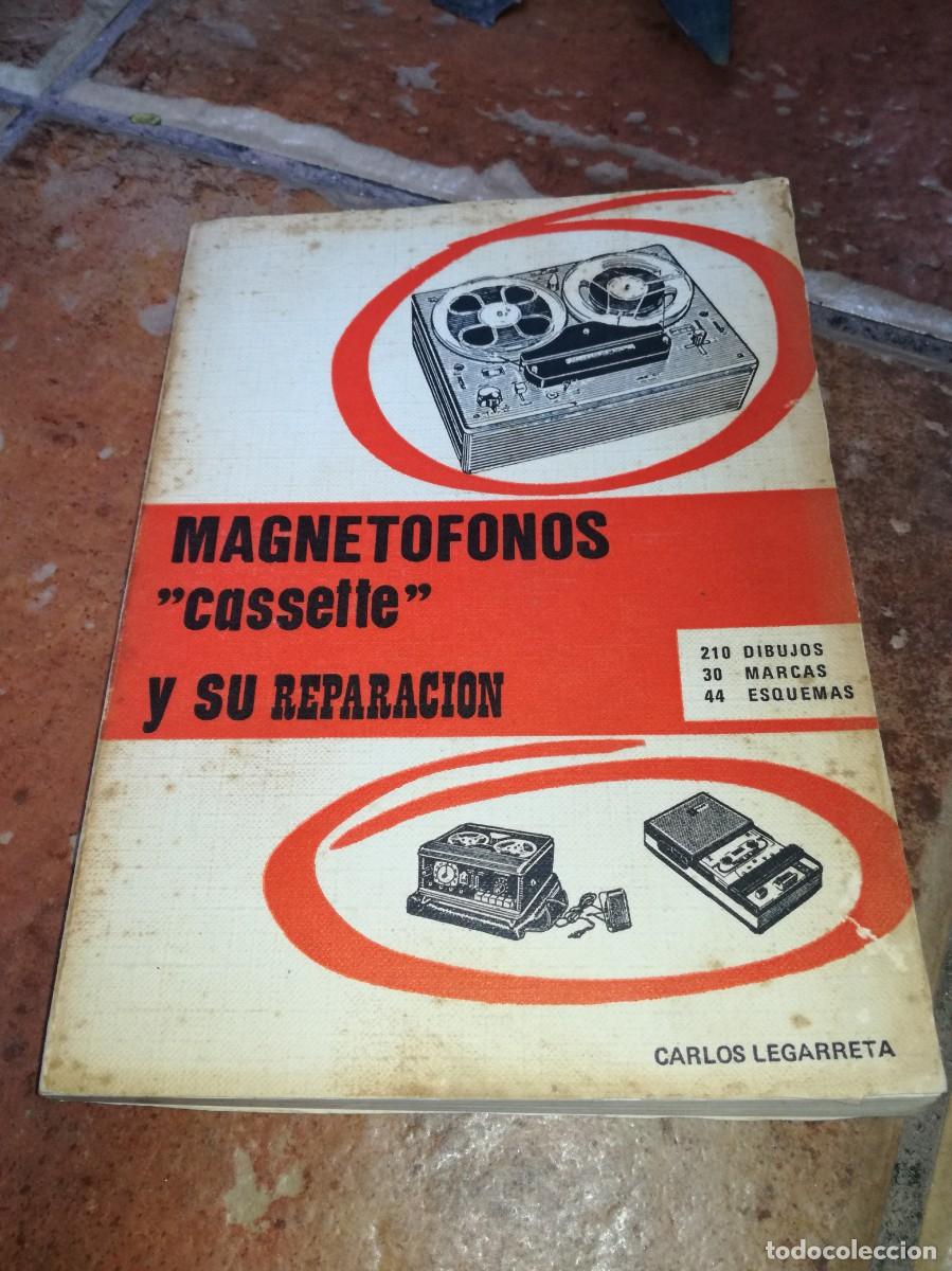 Radio antiche: MAGNET&Oacute;FONOS CASSETTE Y SU REPARACION-CARLOS LAGARRETA-ORIGINAL 1971-220 PAGS