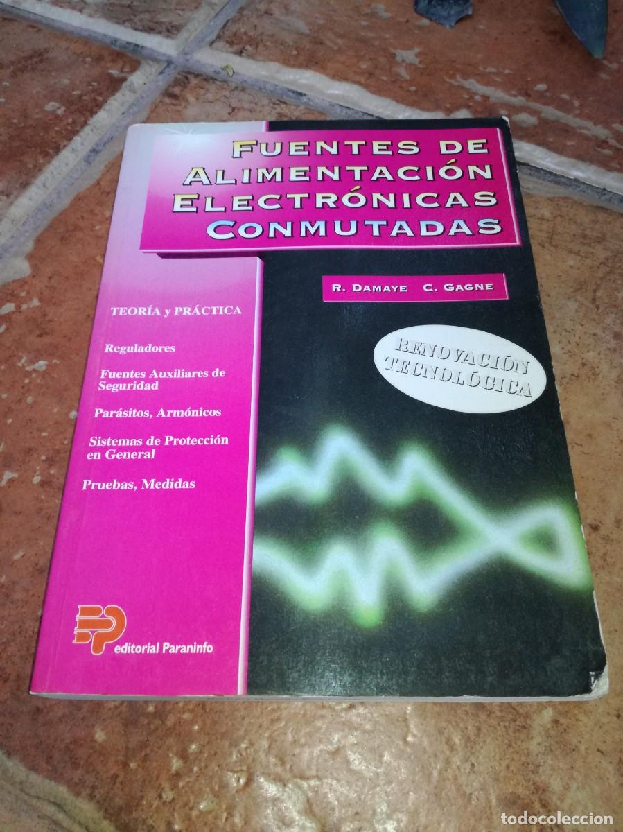 Radios antiguas: FUENTES DE ALIMENTACION ELECTRONICAS CONMUTADAS - ANDRES COLMENA ASENSIO-325 PAGS
