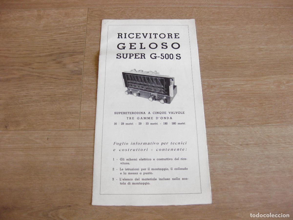 Radios antiguas: CAT&Aacute;LOGO CON CARACTER&Iacute;STICAS DEL APARATO GELOSO RADIO RECEPTOR SUPER G 500/S. DATOS T&Eacute;CNICOS