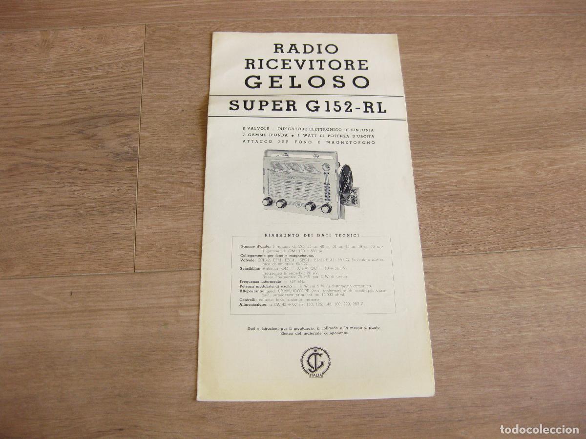 Radios antiguas: CAT&Aacute;LOGO CON CARACTER&Iacute;STICAS DEL APARATO GELOSO RADIO RECEPTOR SUPER G 152 RL. DATOS T&Eacute;CNICOS