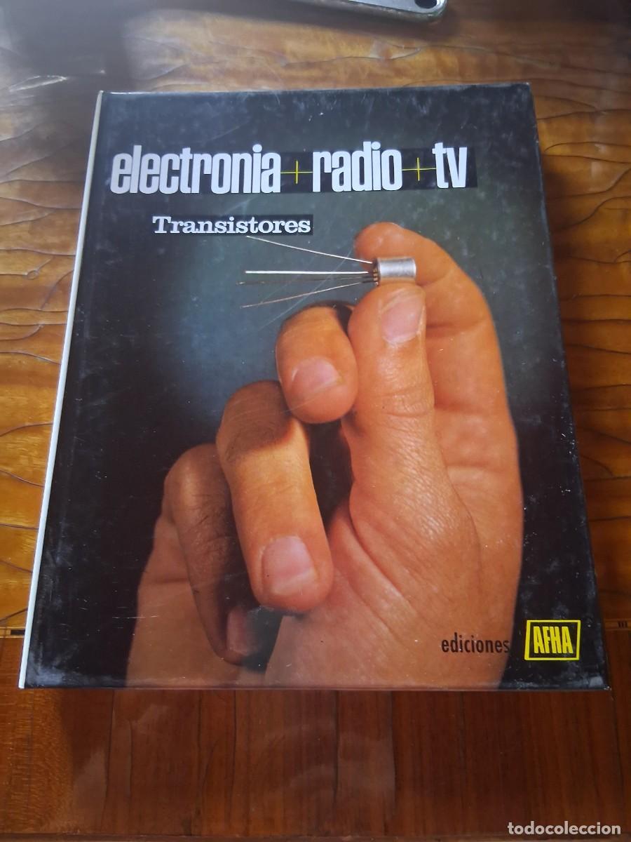 R&aacute;dios antigos: Libro ELECTRONIA RADIO TV TRANSISTORES EDICIONES AFHA