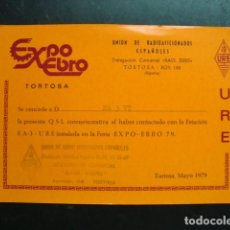 Radios antiguas: TARJETA POSTAL QSL RADIOAFICIONADOS, TORTOSA, ESPAÑA 1979 - EXPO EBRO. Lote 62484536
