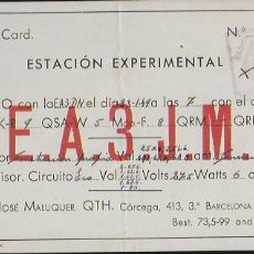 Radios antiguas: QSL CARD. EA3JM. JOSÉ MALUQUER. BARCELONA - [ SALVADOR GARRETA. BARCELONA ] 1949. Lote 135581054