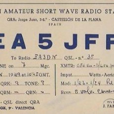 Radios antiguas: QSL CARD. EA5JFP. J. FABREGAT. CASTELLÓN DE LA PLANA - [ SALVADOR GARRETA. BARCELONA ] 1949. Lote 135581470