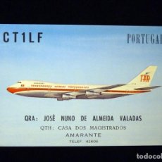 Radios antiguas: TARJETA POSTAL QSL RADIOAFICIONADO. CT1LF - AMARANTE (PORTUGAL), 1974. BOEING 747-B . Lote 164513722