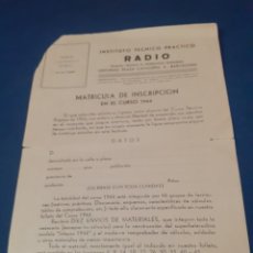 Radios antiguas: HOJA DE INSCRIPCION A CURSO DE RADIO 1944. Lote 255306550