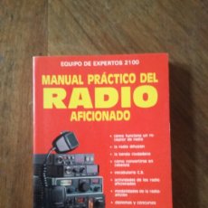 Radios antiguas: MANUAL PRACTICO DEL RADIO AFICIONADO. EDITORIAL DE VECCHI.
