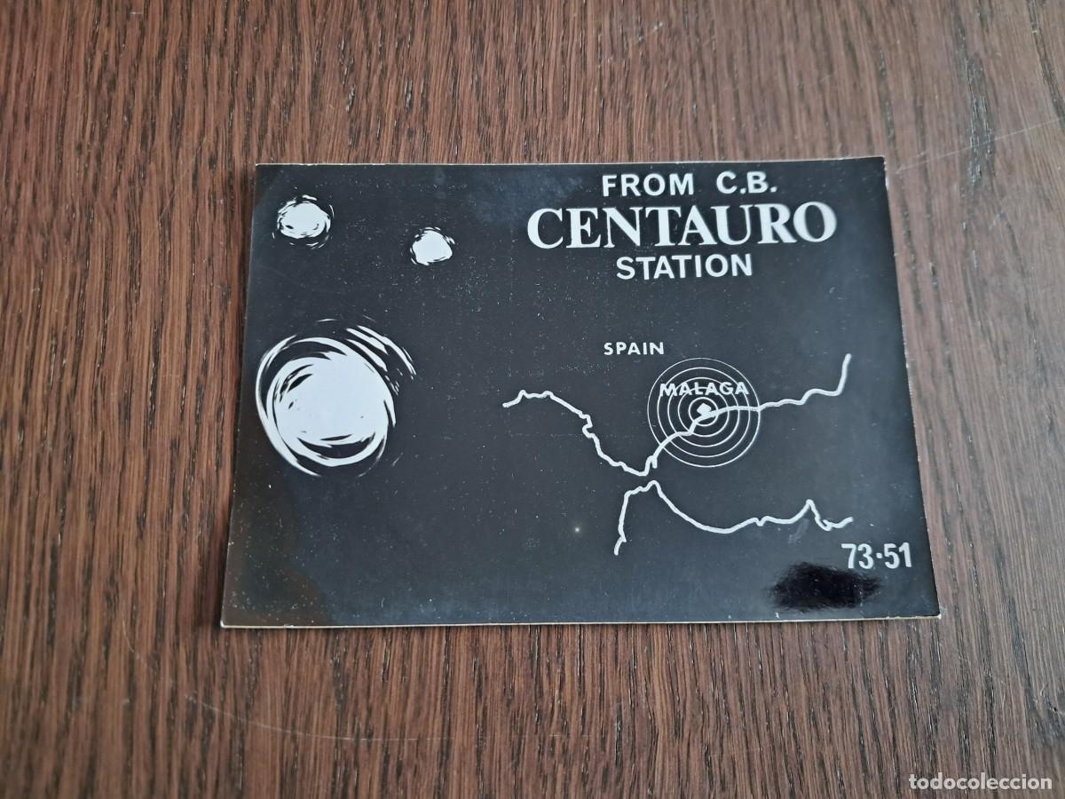 Radios Anciennes: tarjeta postal QSL radioaficionados, CB centauro station, M&aacute;laga, a&ntilde;o 1975.