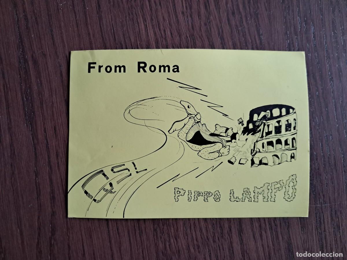 Alte Radios: tarjeta postal QSL radioaficionados, Pippo Lampo, from Roma. a&ntilde;o 1974.