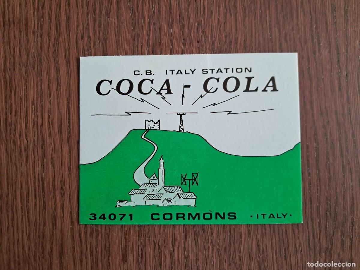 Radios antiguas: tarjeta postal QSL radioaficionados, CB Italy station, Coca cola, Cormons, Italia, a&ntilde;o 1974.