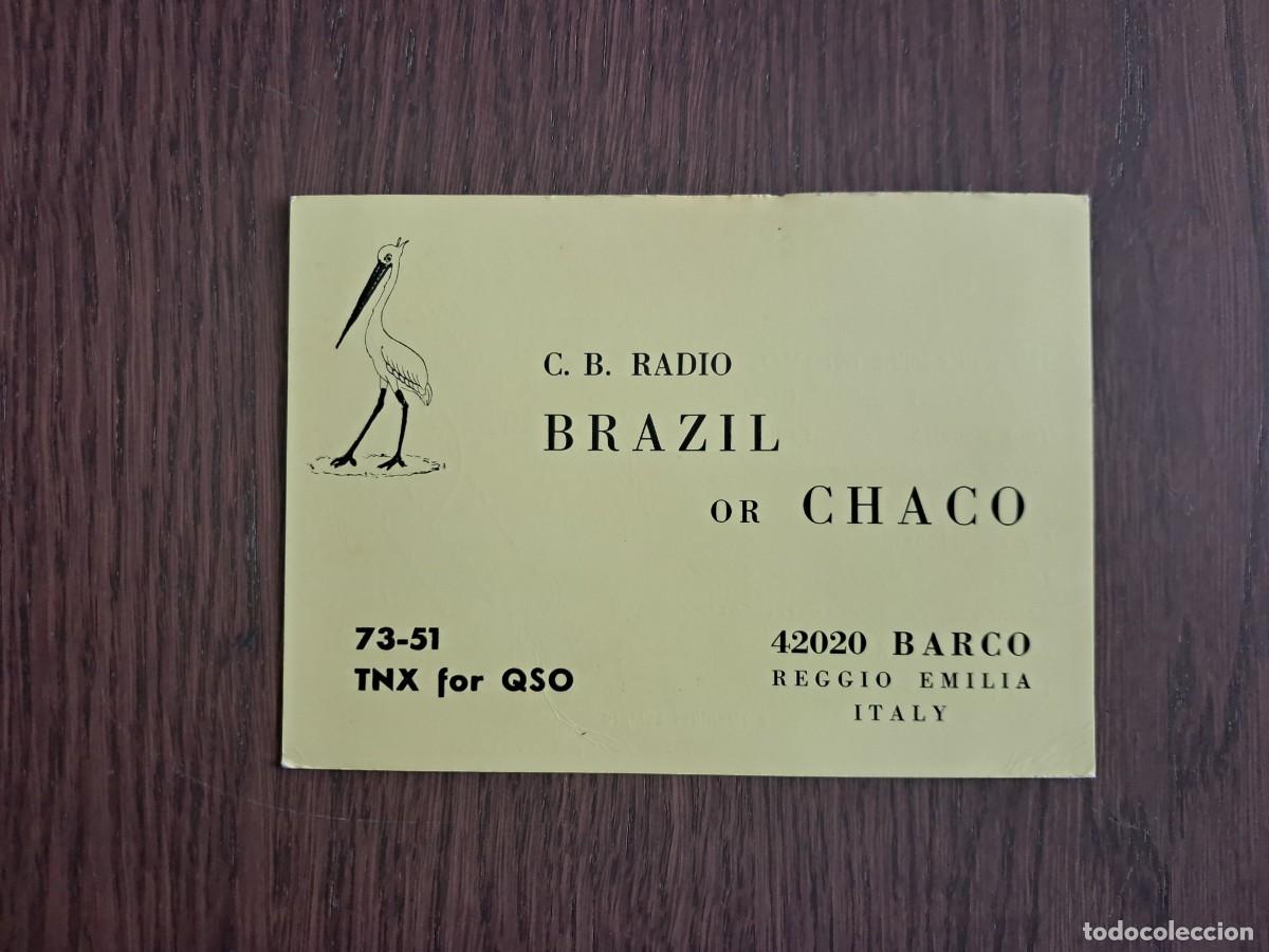 Radios antiguas: tarjeta postal QSL radioaficionados, CB radio Brazil or chaco, Italia, a&ntilde;o 1974.