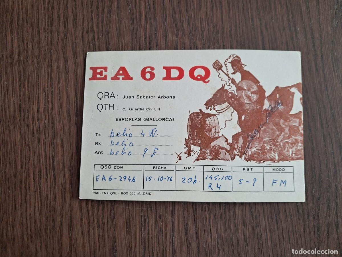 Radios antiguas: tarjeta postal QSL radioaficionados, EA6DQ, Esporlas, Mallorca. a&ntilde;o 1976.