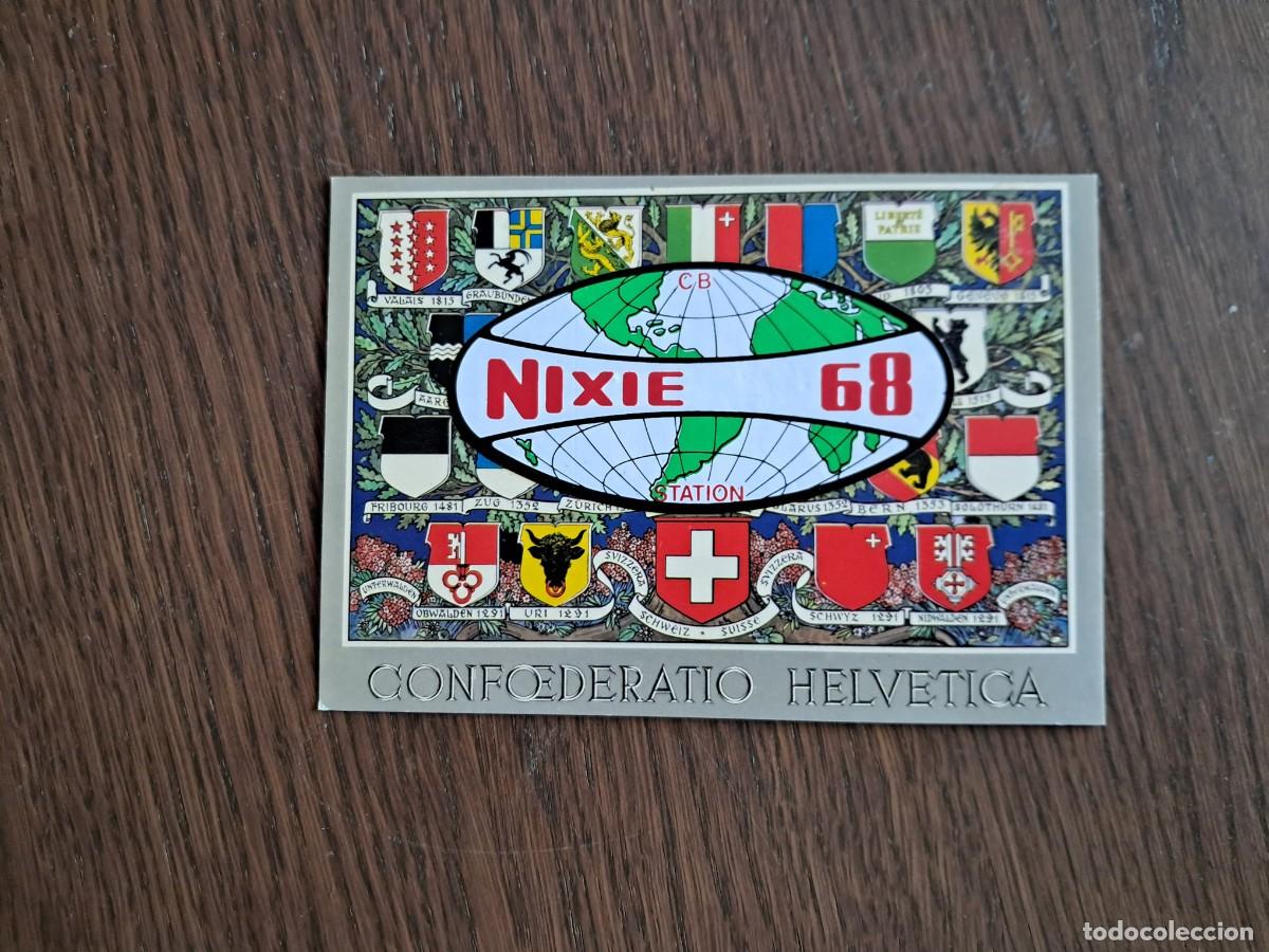 Radios antiguas: postal QSL radioaficionados, station Nixie 68, escudos confederaci&oacute;n Suiza, a&ntilde;os 70.