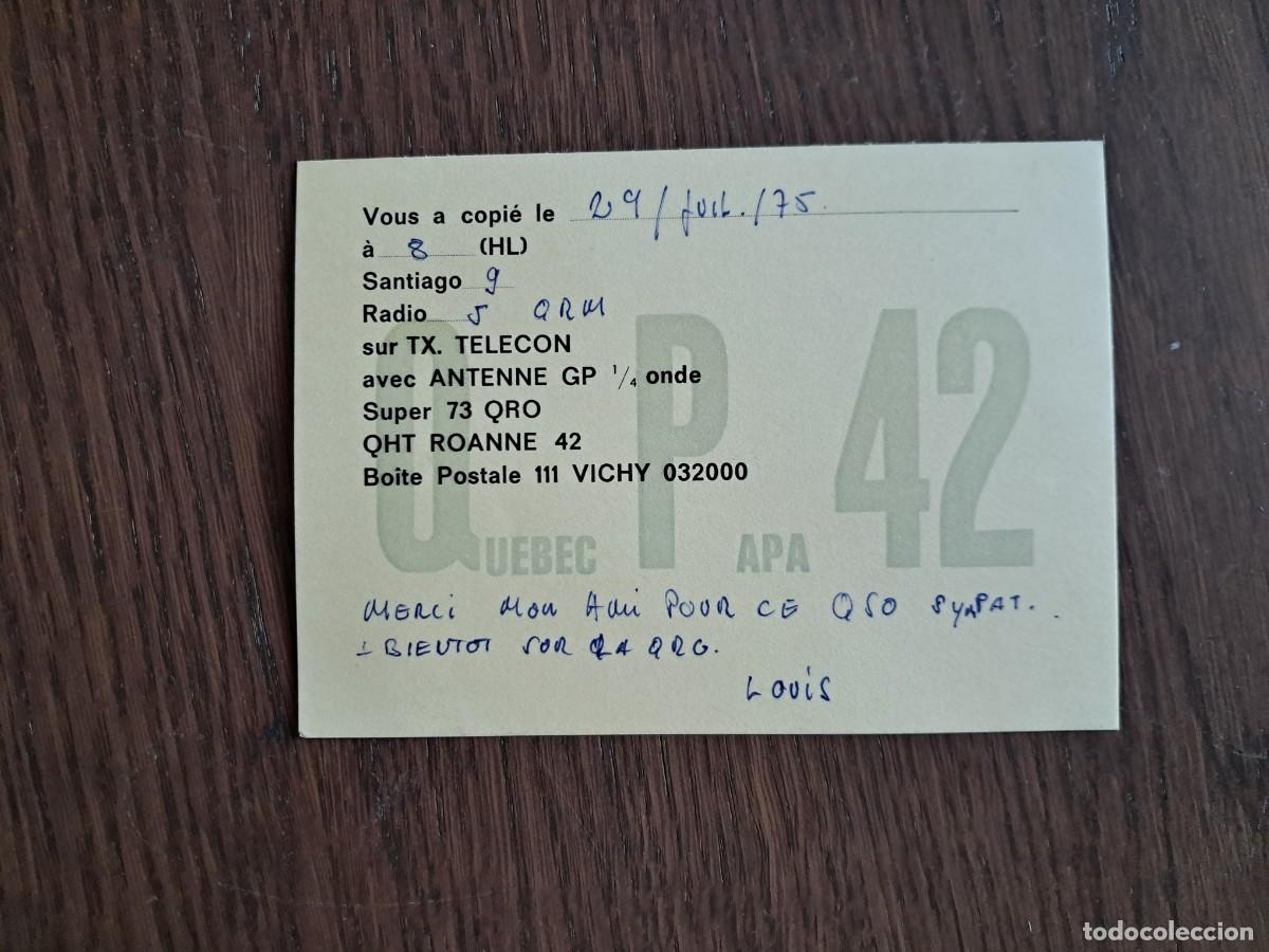 Radios antiguas: tarjeta postal QSL radioaficionados, Quebec Papa 42, Vichy, Francia, a&ntilde;o 1975.