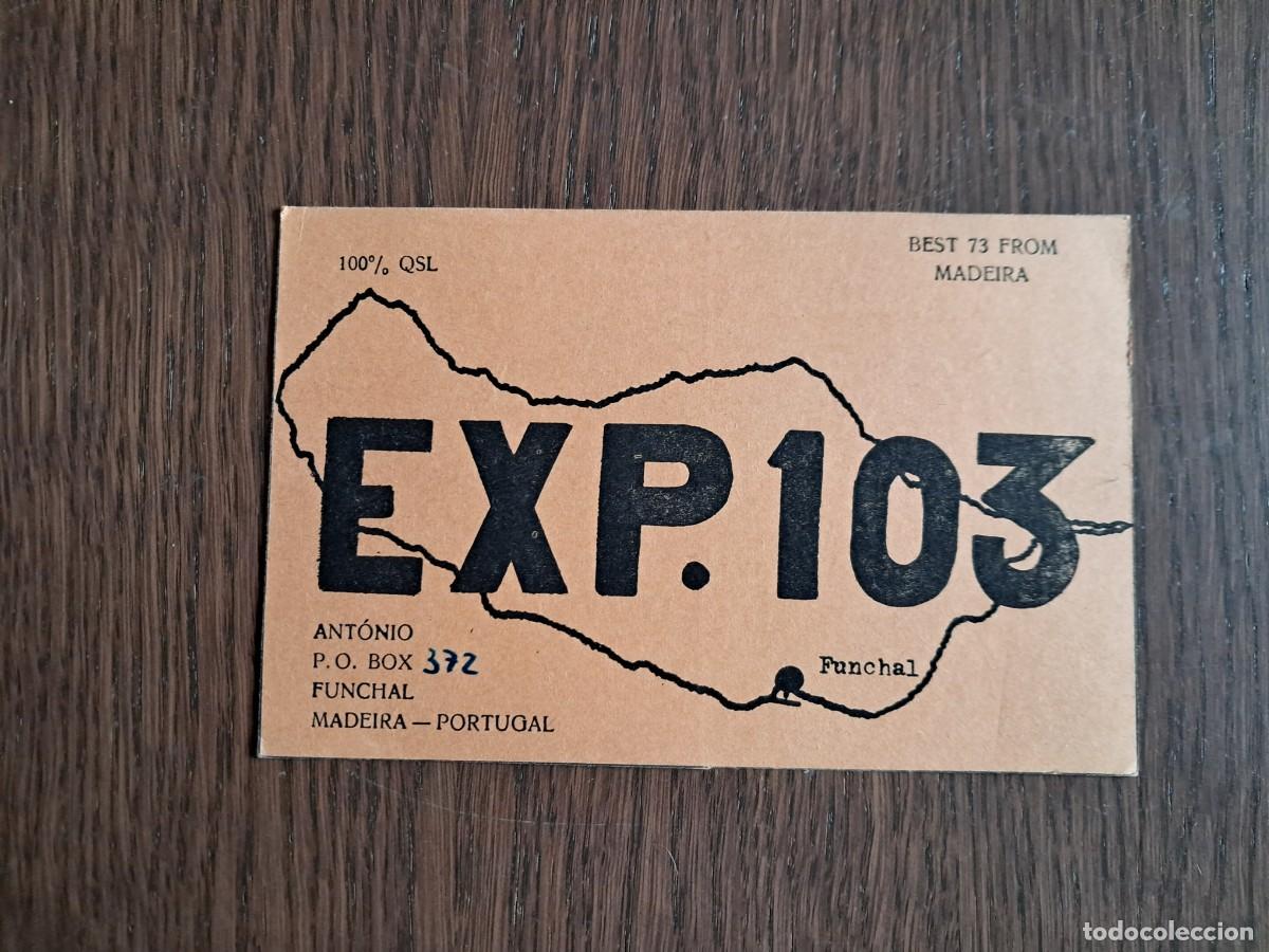 Radios Anciennes: tarjeta postal QSL radioaficionados, EXP.103, Madeira, Portugal, a&ntilde;o 1974.