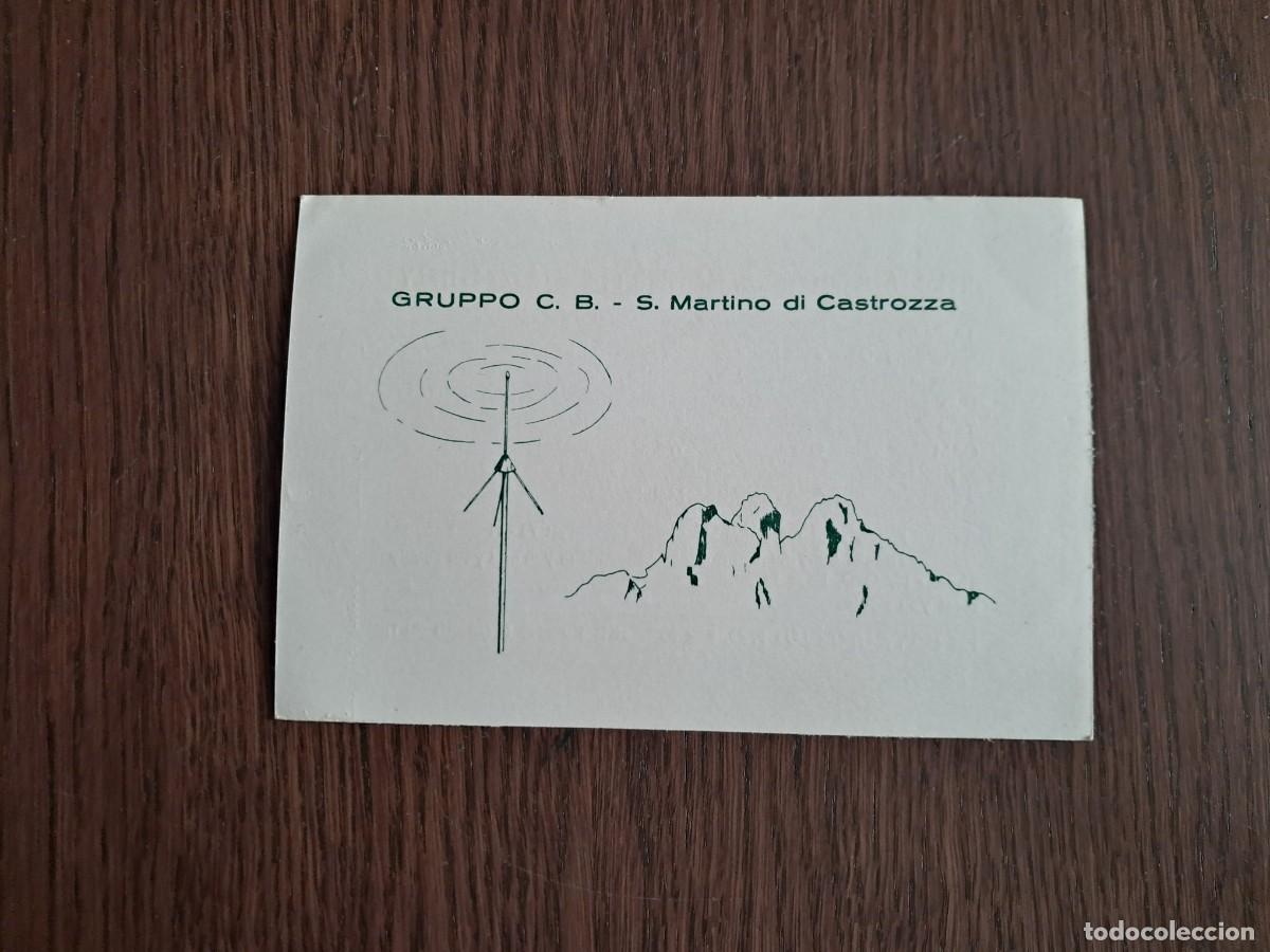 Radios Anciennes: tarjeta postal QSL radioaficionados, gruppo CB S. Martino di Castrozza, Italia, a&ntilde;os 70.