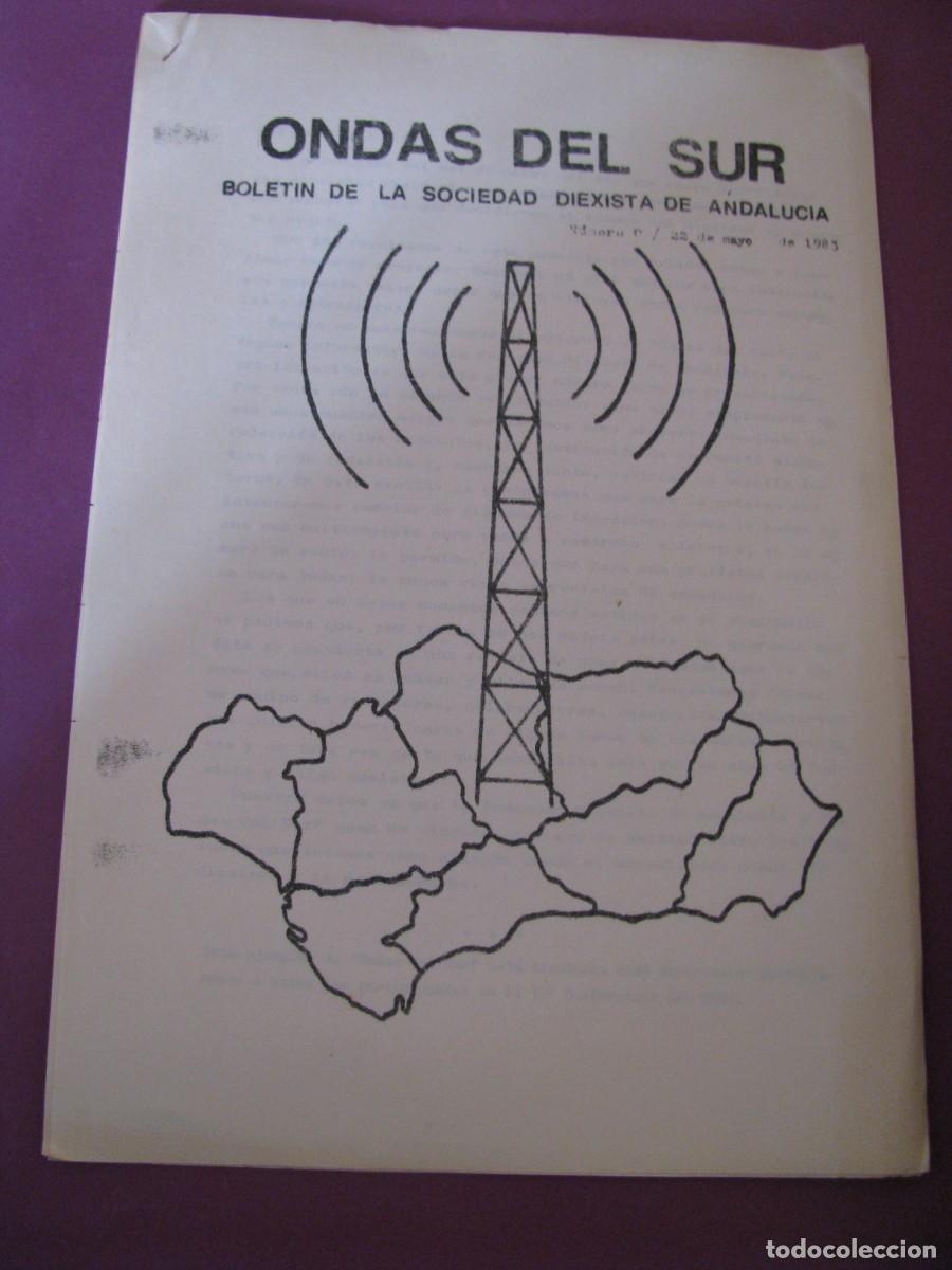 Radios antiguas: ONDAS DEL SUR. BOLETIN DE LA SOCIEDAD DIEXISTA DE ANDALUCIA MAYO 1985. RADIOAFICIONADOS.