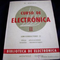 Radios antiguas: CURSO DE ELECTRONICA-SEMICONDUCTORES, TRANSISTORES