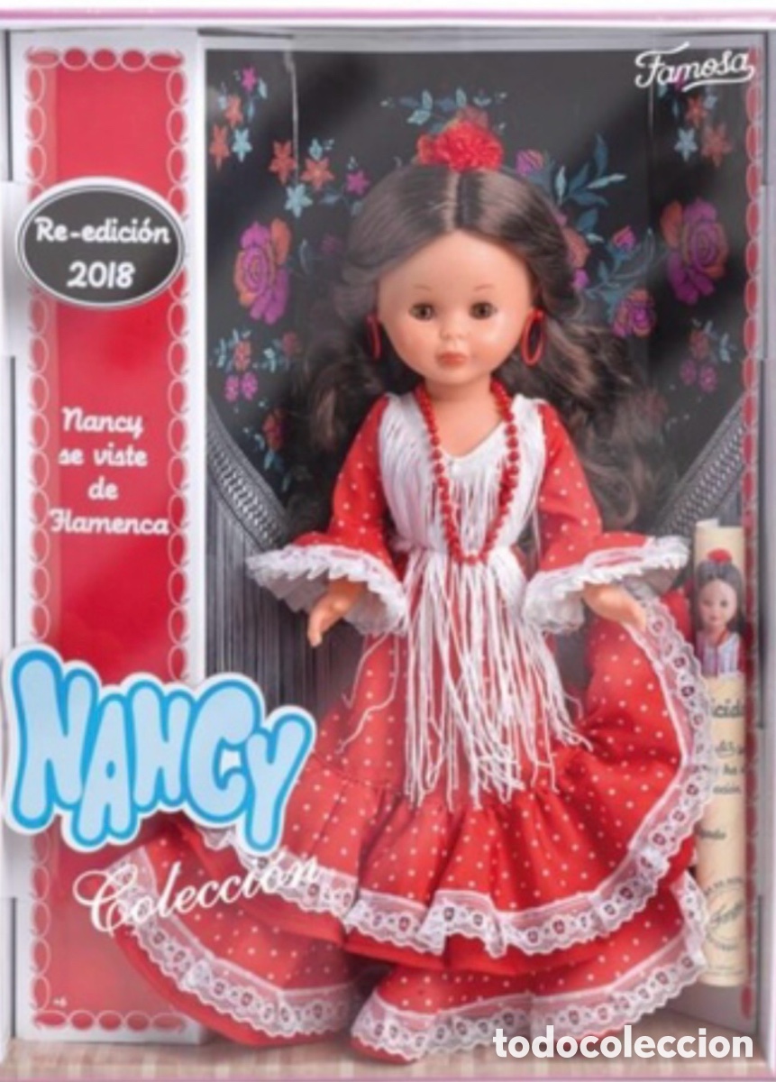 Reediciones mu&ntilde;ecas espa&ntilde;olas: Nancy flamenca 2018 Famosa