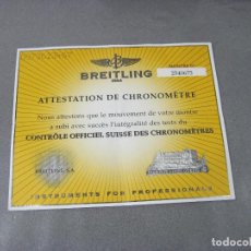 Relojes- Breitling: CERTIFICADO AUTÉNTICO DE RELOJ BREITLING. ATTESTATION DE CHRONOMETRE - CERTIFICATE CHRONOMETER
