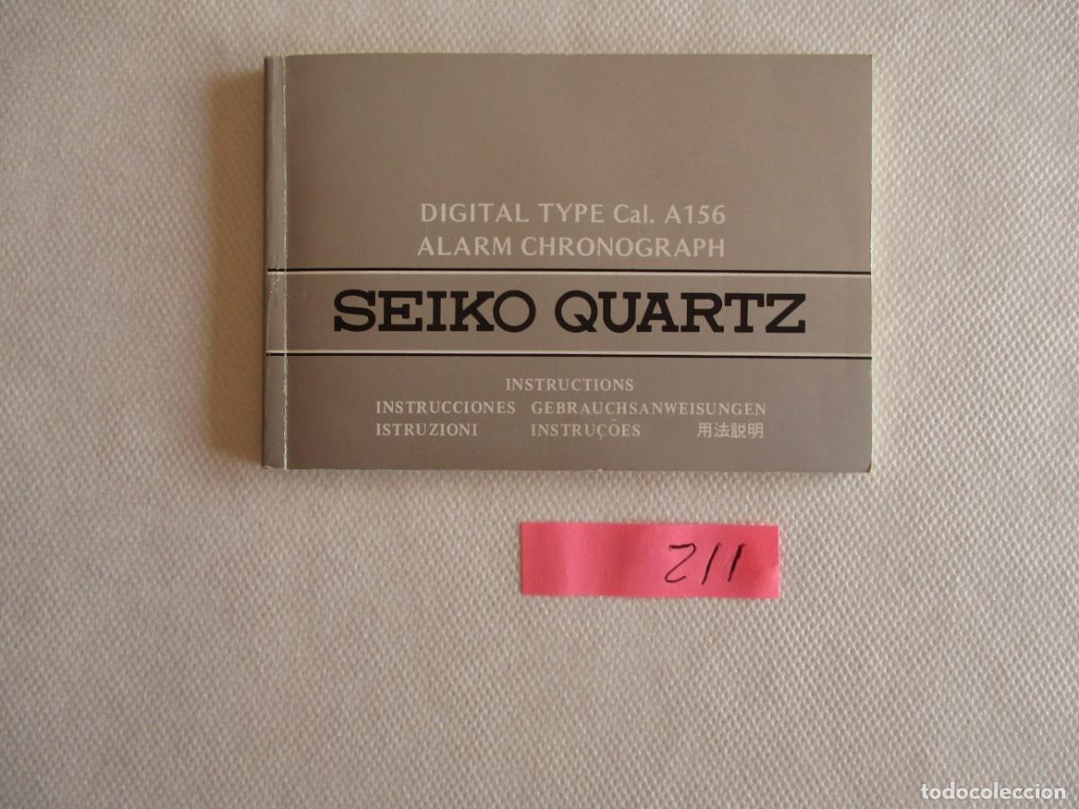 Relojes - Citizen: LIBRO INSTRUCCIONES SEIKO , DIGITAL TYPE CAL.A156. VER FOTOS