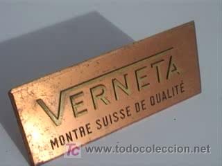 Herramientas de relojes: VERNETA MONTRE SUISSE DE QUALIT&Eacute; - Foto 1
