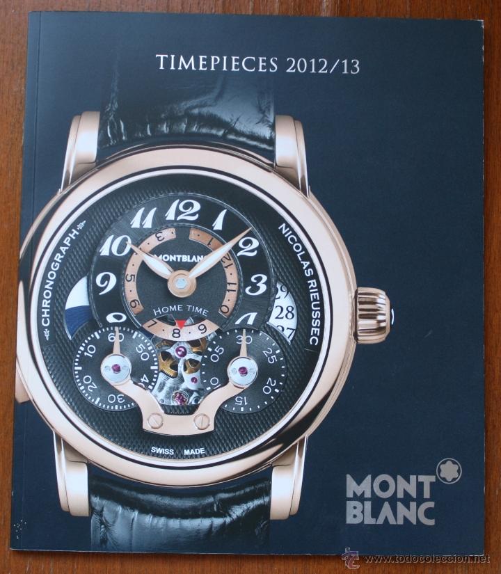 Herramientas de relojes: CAT&Aacute;LOGO DE RELOJES MONT BLANC: TIMEPIECES 2012/2013 - Foto 1